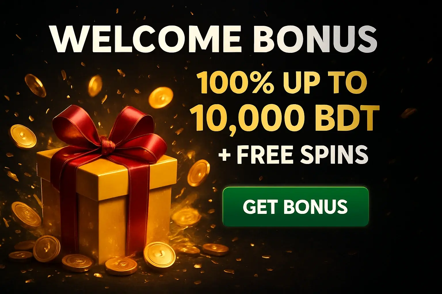 Casino welcome bonus banner with gift box, coins, confetti, and CTA